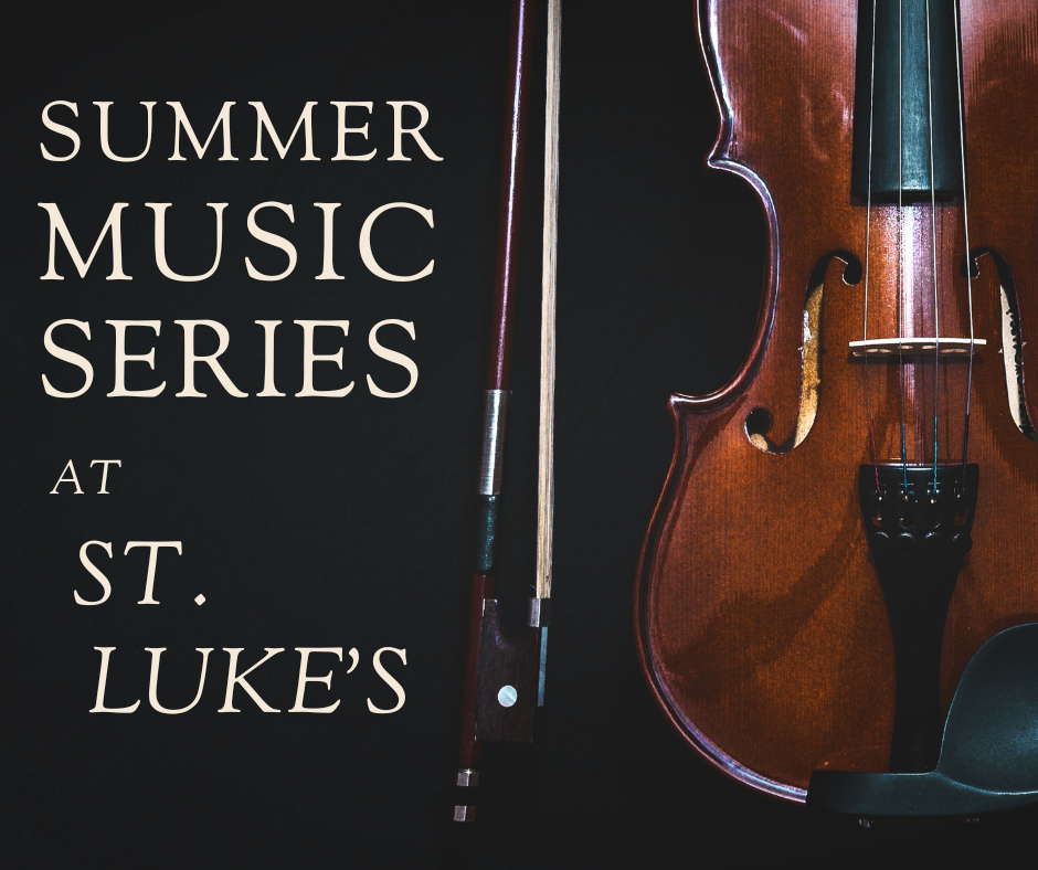summer music series at St. Luke's