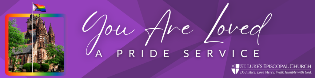 you are loved: a pride service