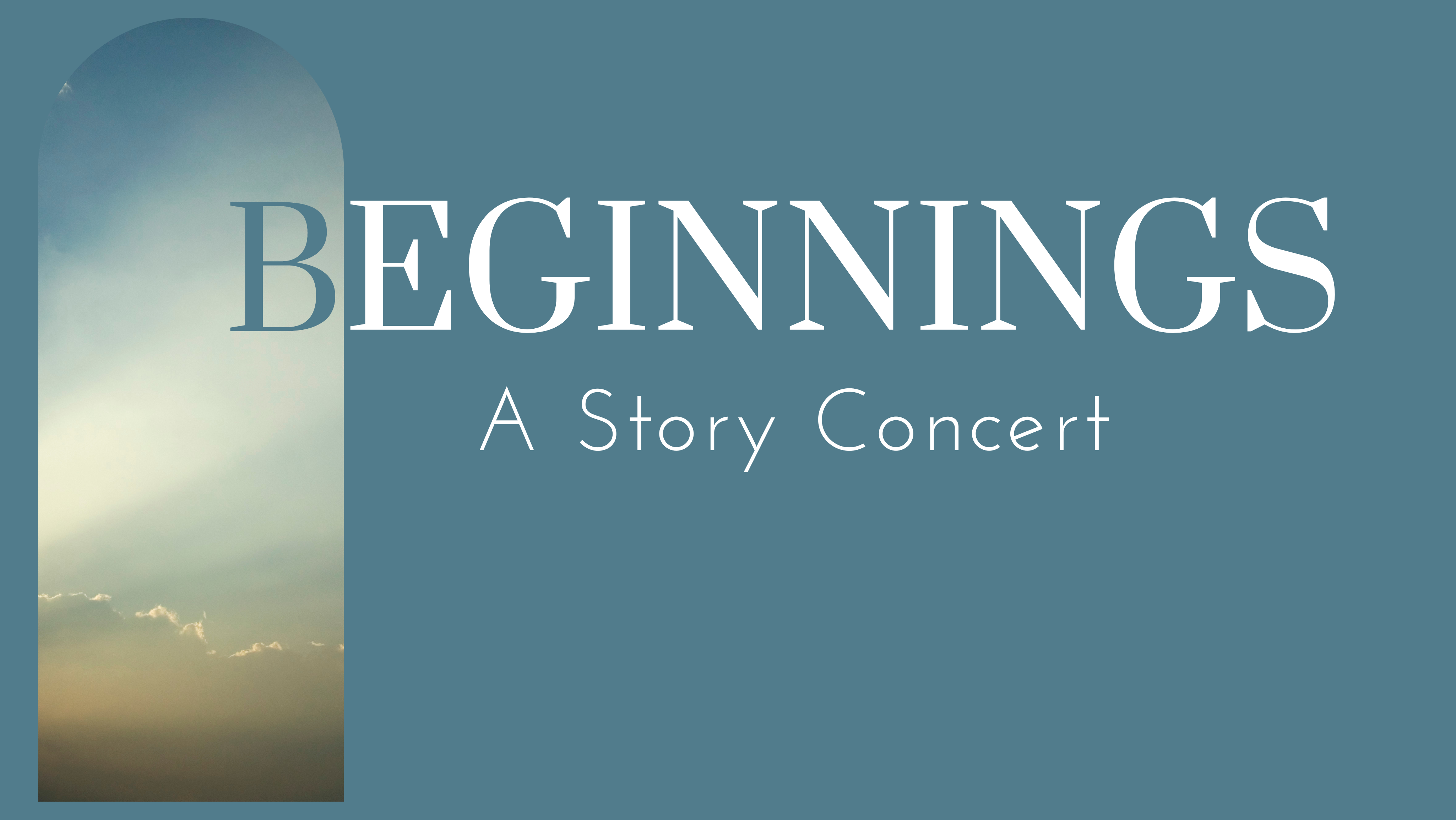 beginnings: a story concert